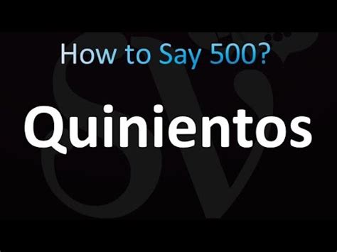 how do you say 500 in spanish.